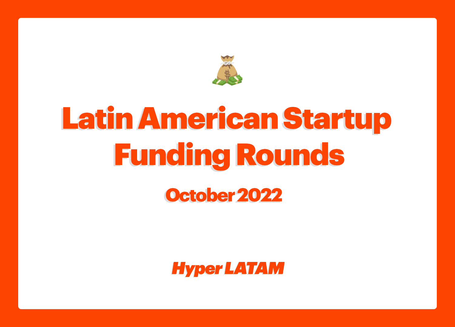💰 Latin American Startup Funding Rounds - October 2022